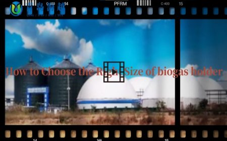 How to choose the appropriate biogas holder size